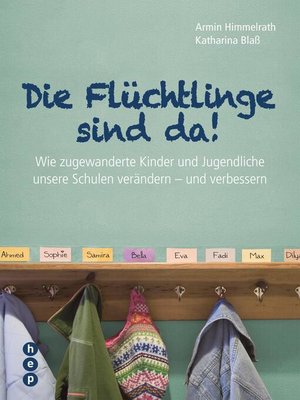 cover image of Die Flüchtlinge sind da!